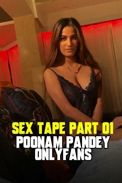 POONAM PANDEY ONLYFANS EXCLUSIVE SEX TAPE DEC 22 VIDEO COLLECTION