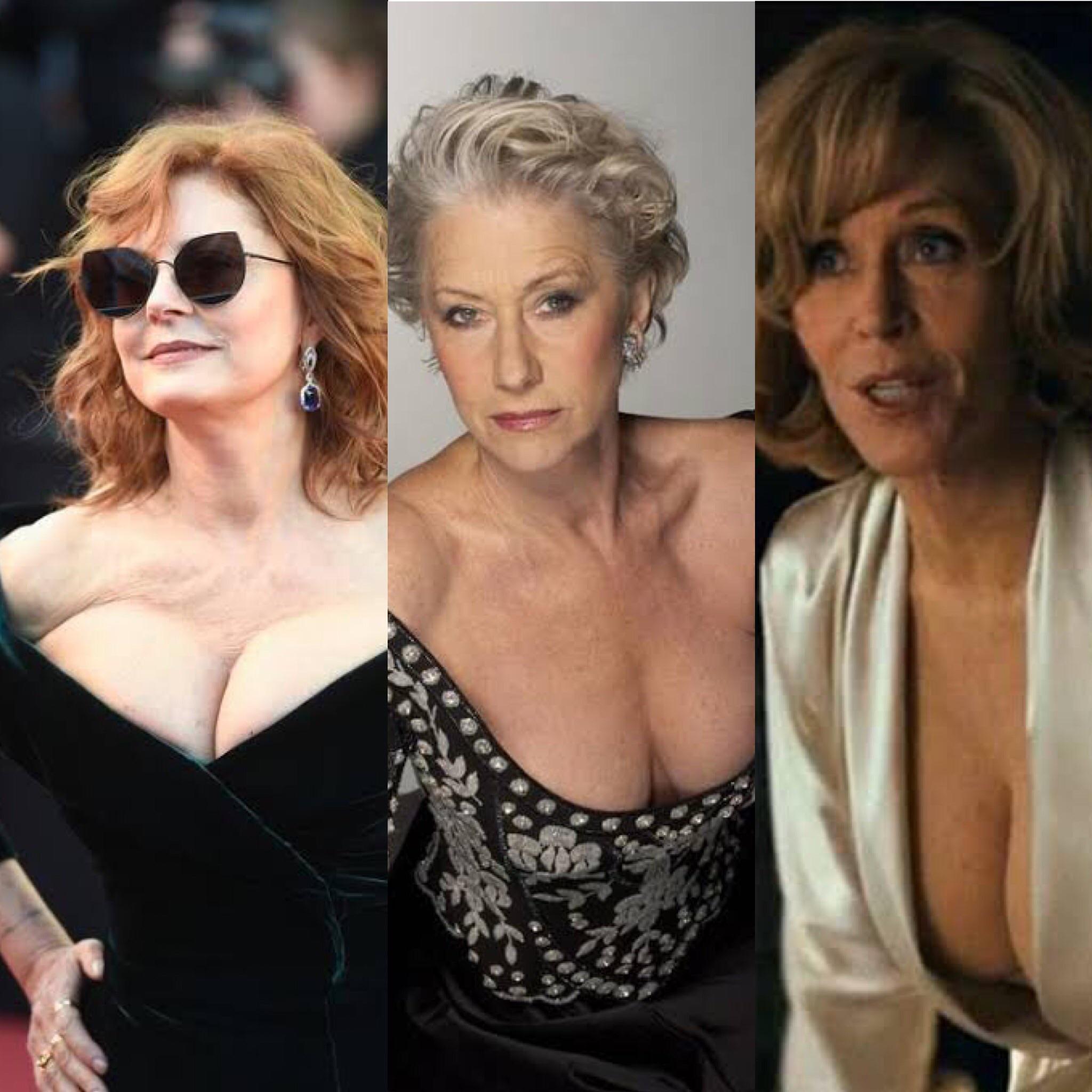 Busty GILFS Susan Sarandon Helen Mirren Jane Fonda Scrolller