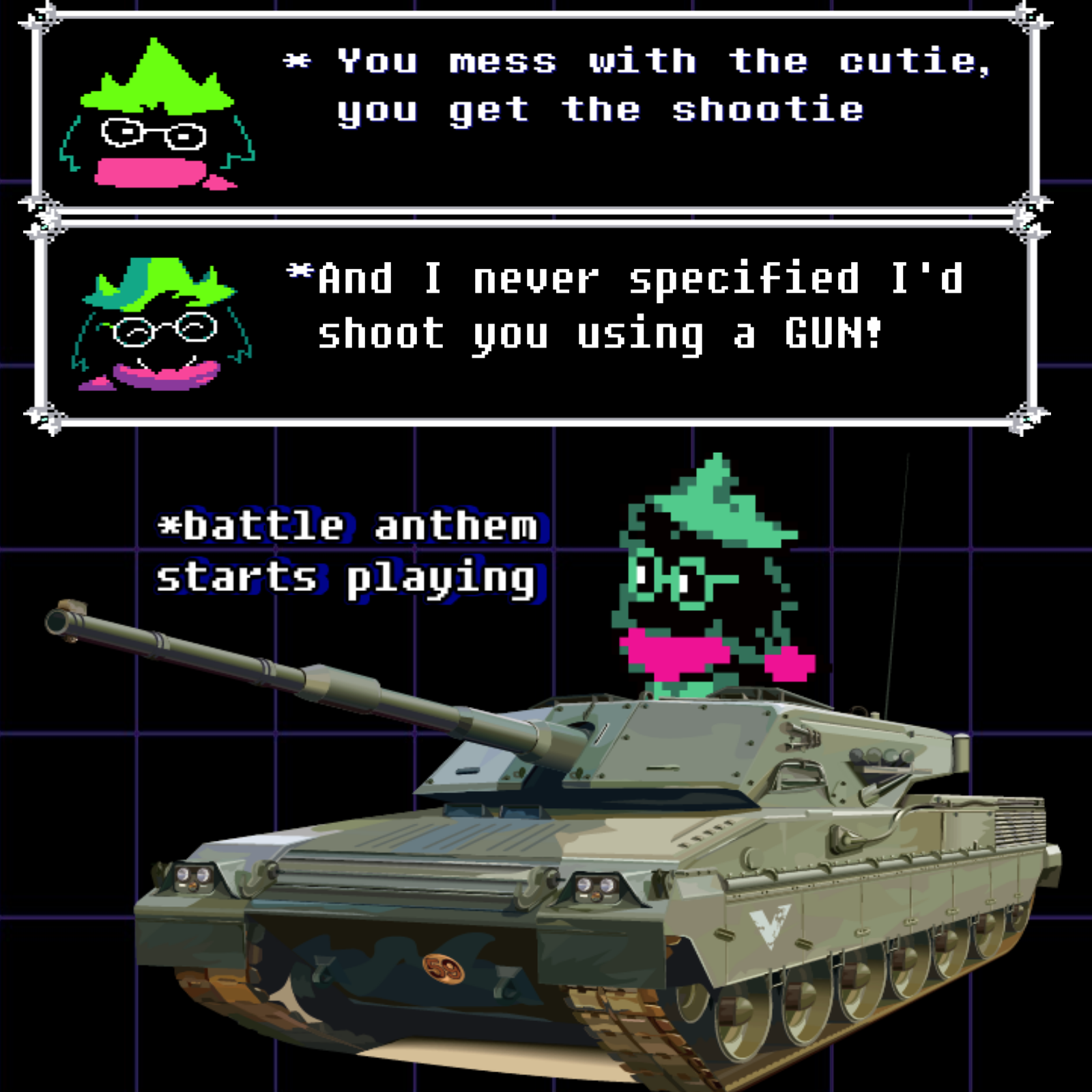 After the Ralsei with a gun meme, may I present you RALSEI IN A TANK ...