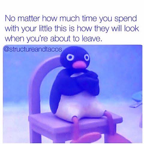 Daddy don't gooooooooooo....... -sulky face- Scrolller