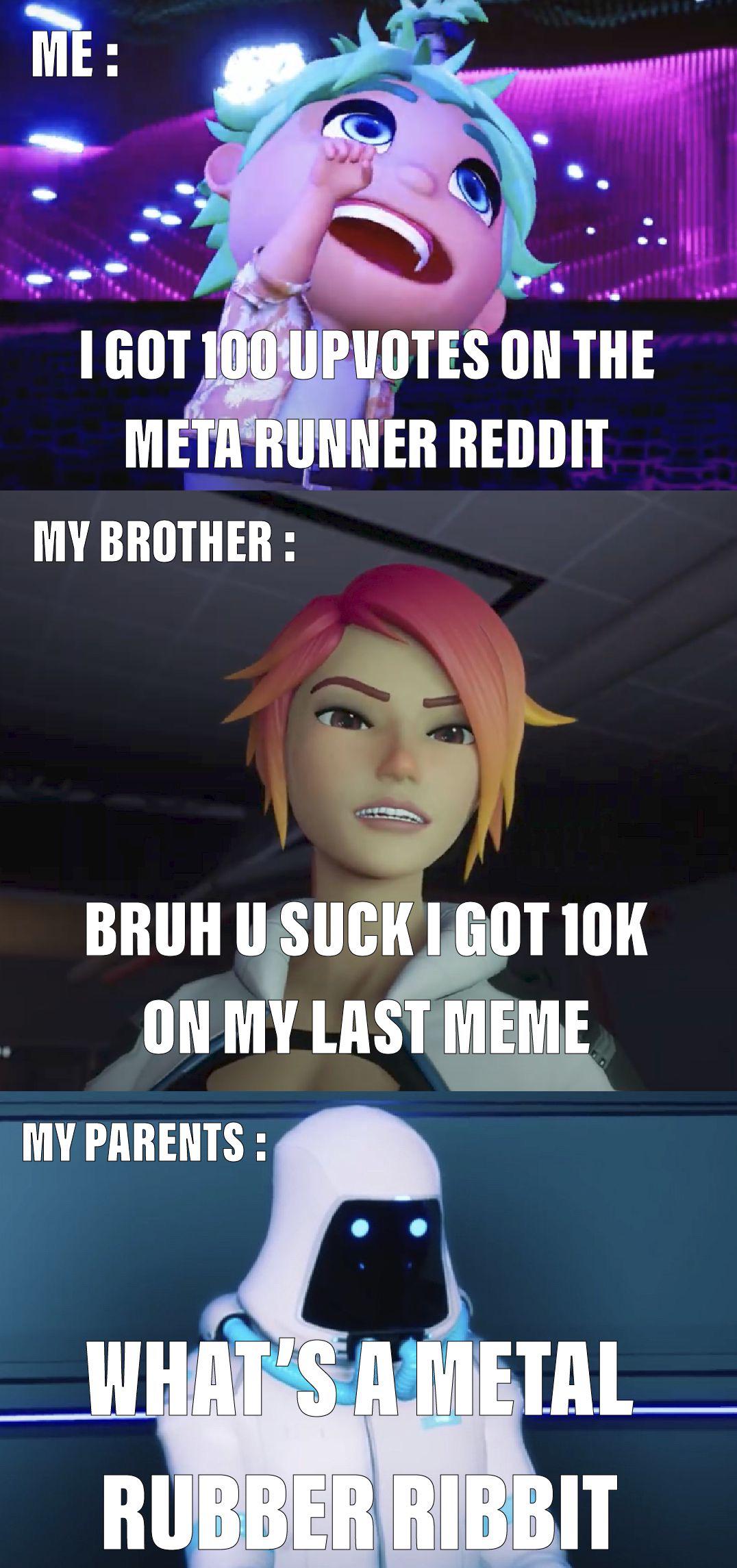 Do I Spend My Life Making Meta Runner Memes Yes Scrolller