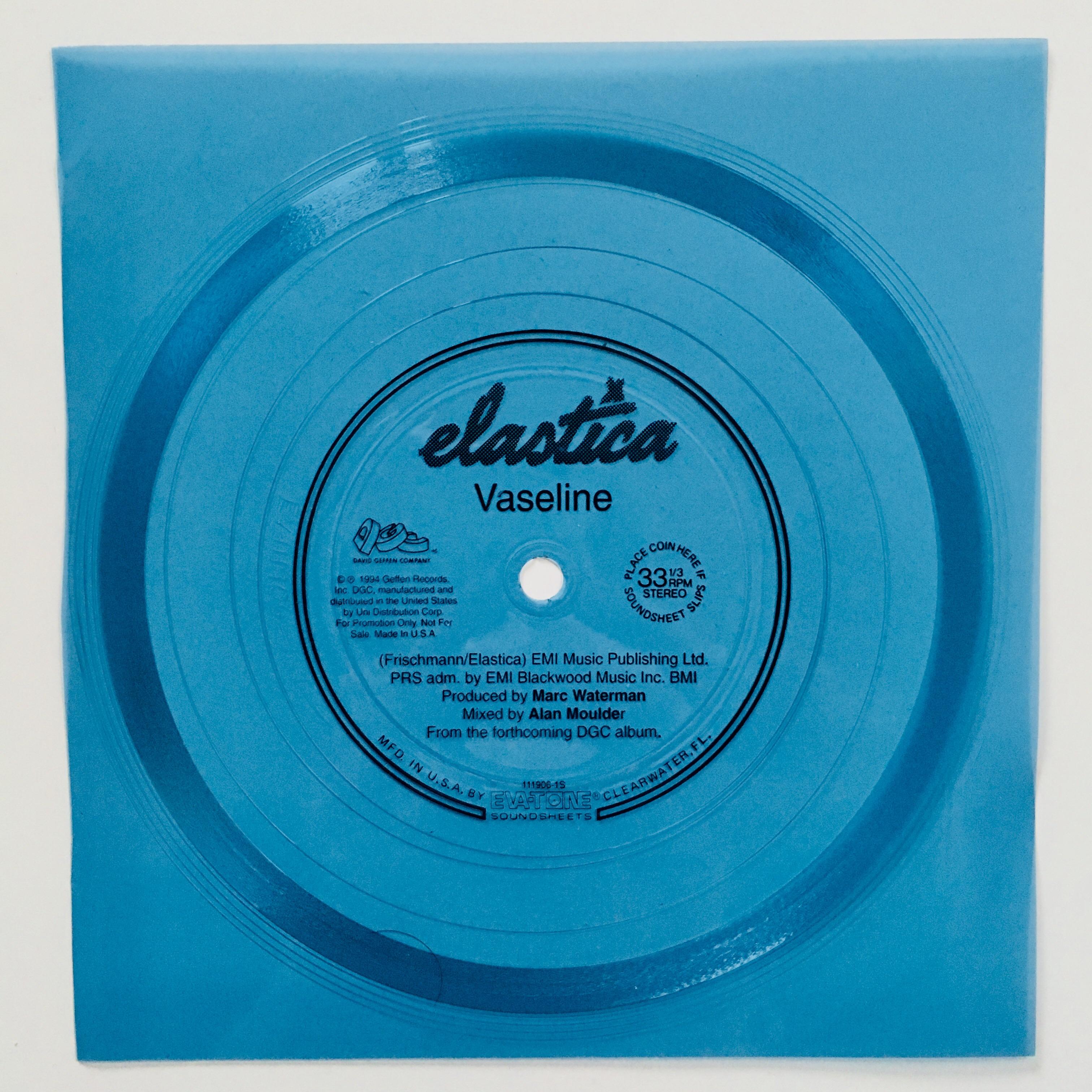 ELASTICA VASELINE 7” FLEXI My first time hearing them was this flexi that came in a magazine