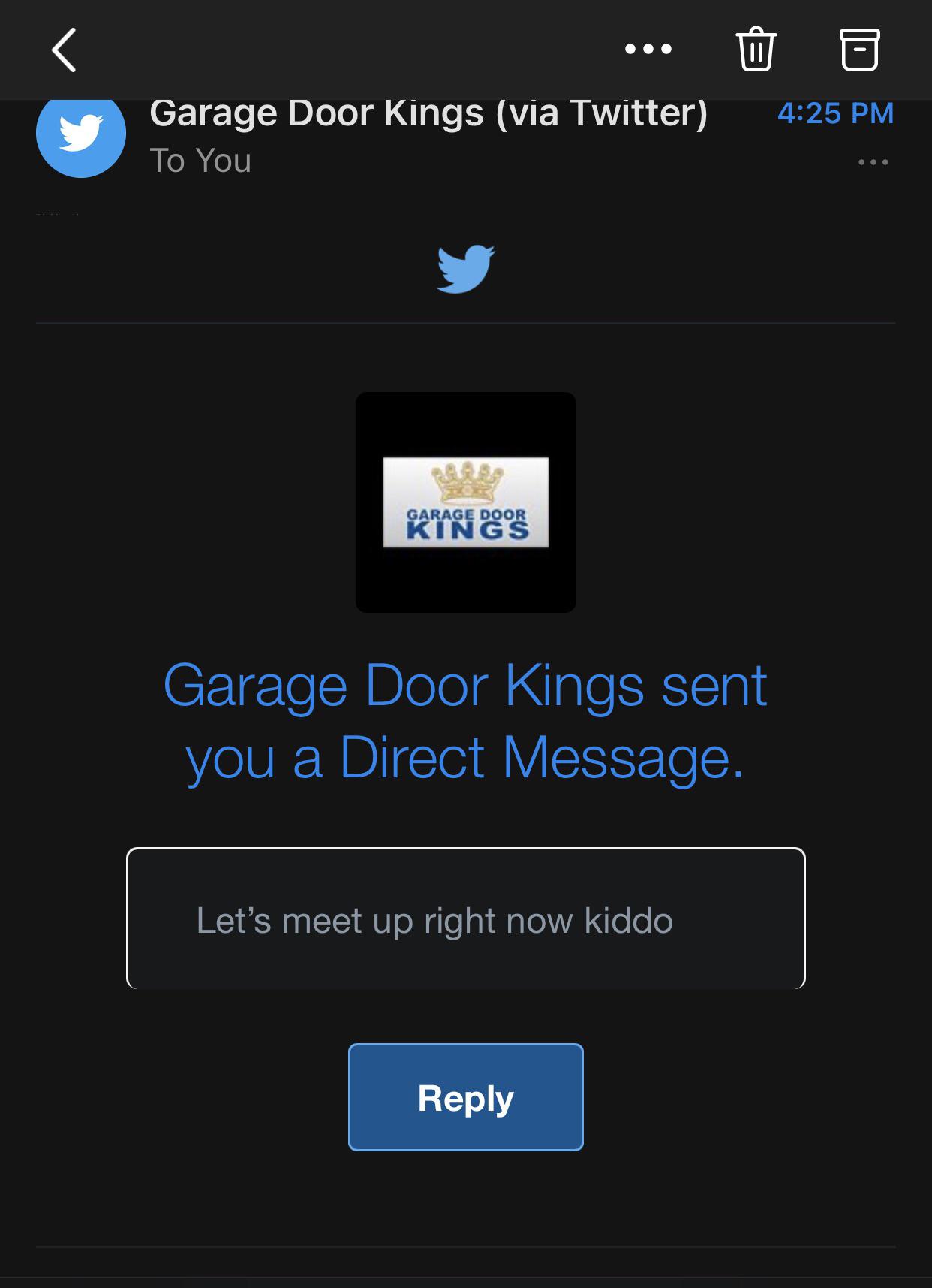 Garage door king has threatened me on Twitter after the expose