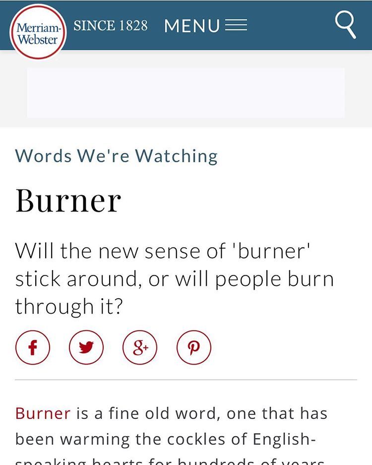 Merriamster Dictionary is catching on The ‘burner’ in 'burner phone’ functions as an