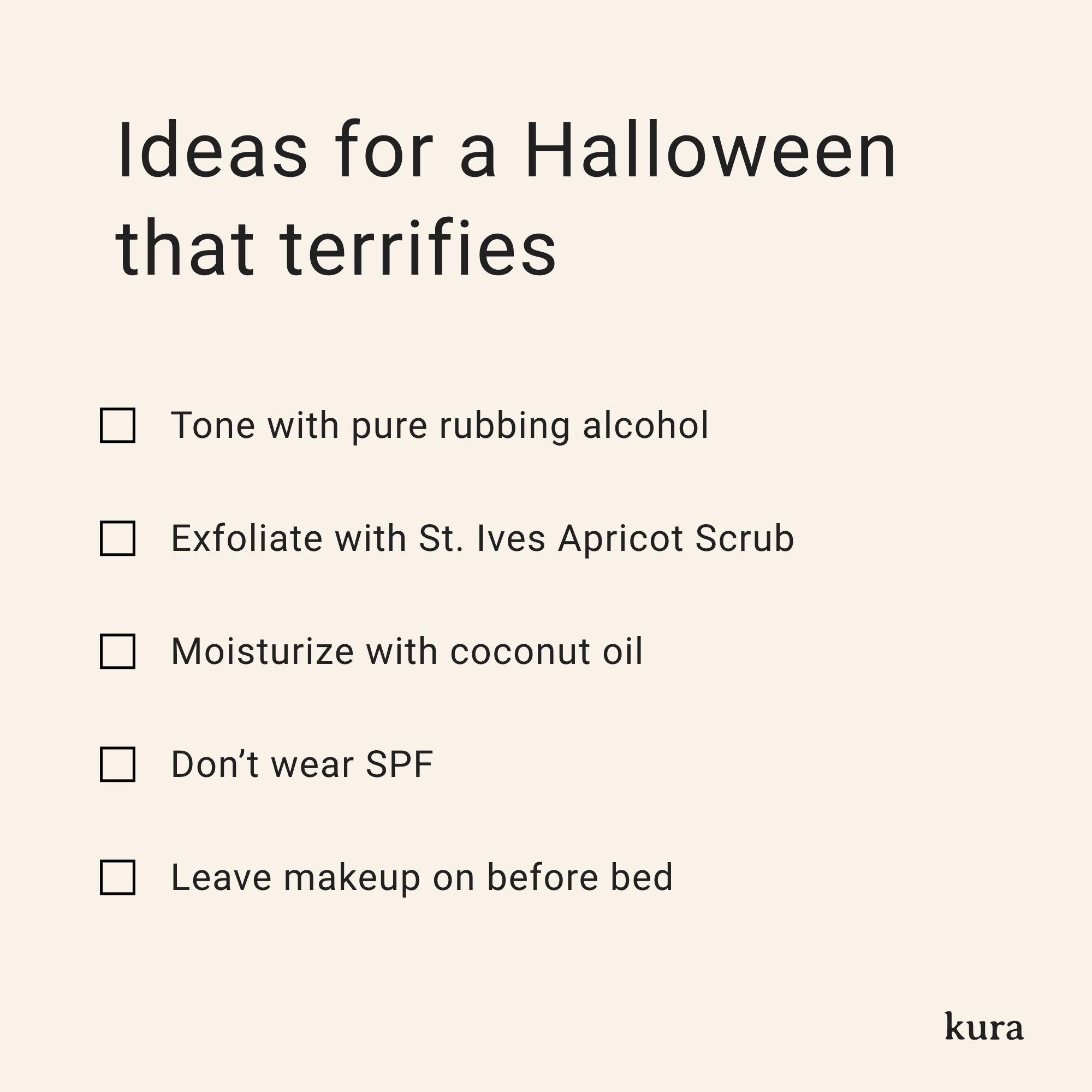 misc-happy-halloween-what-are-the-most-horrifying-skin-tips-you-ve