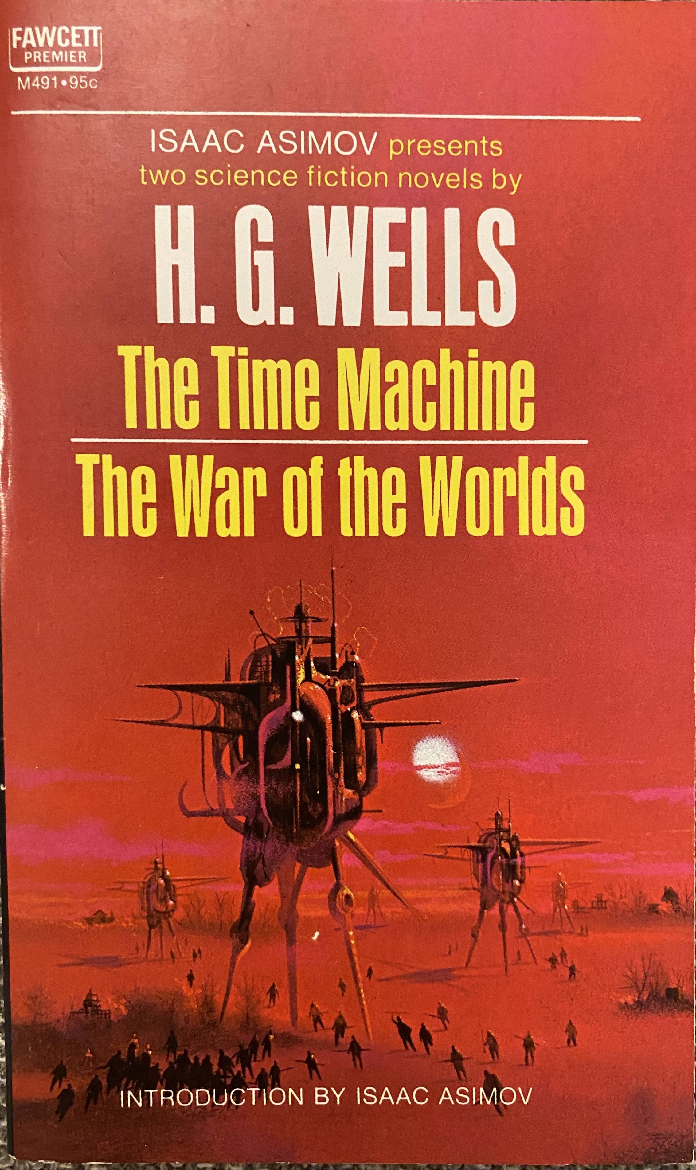 Time Machine Battle The Time Machine / The War of the Worlds by H.G. Wells, 1895 / 1898 ...