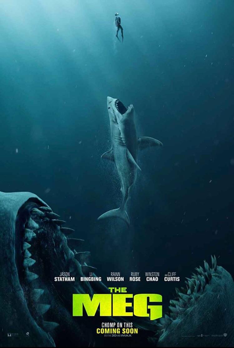 A poster for the new shark movie, The Meg (There’s always a bigger fish