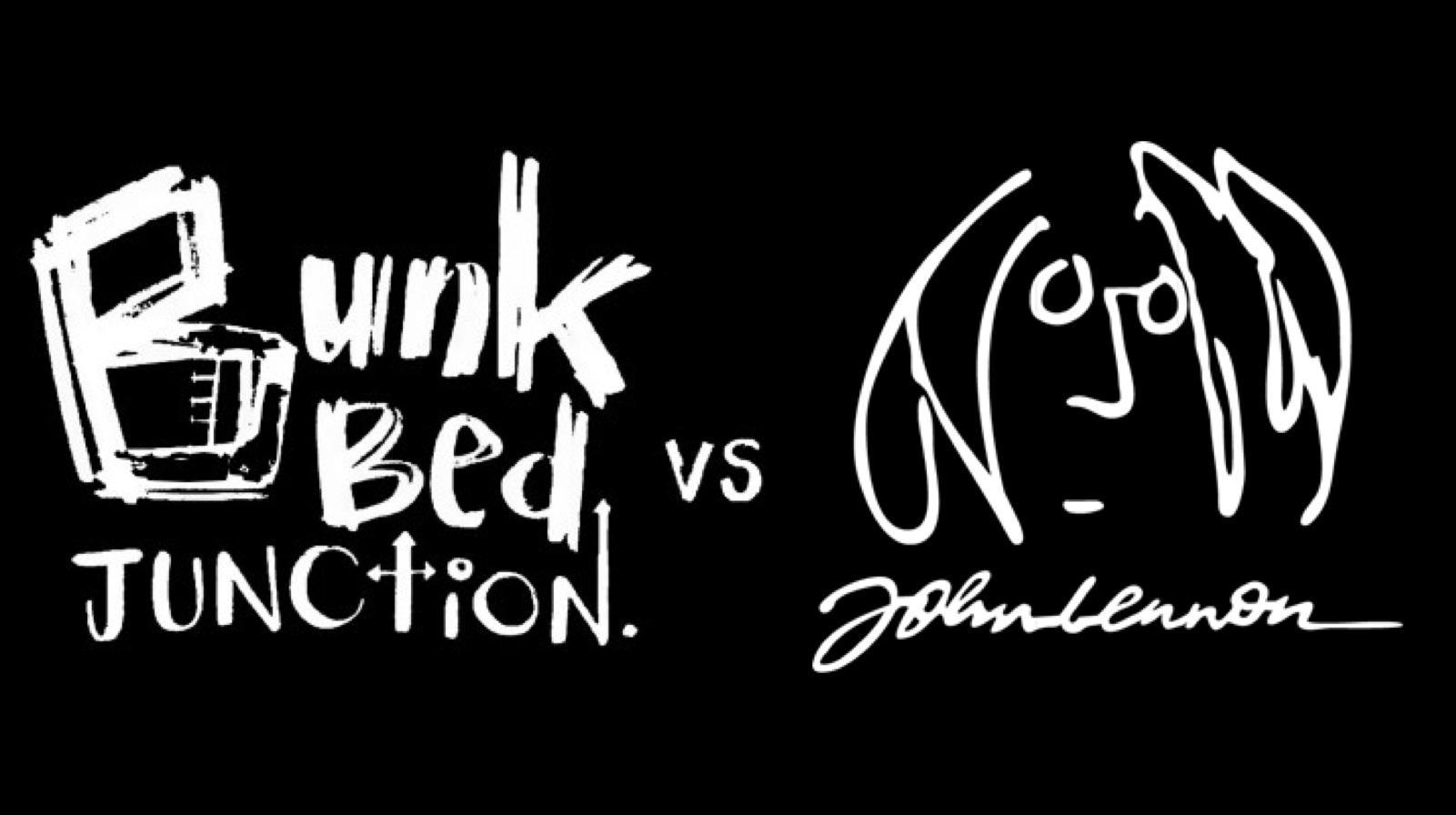 Bunk Bed Junction vs. John Lennon Scrolller
