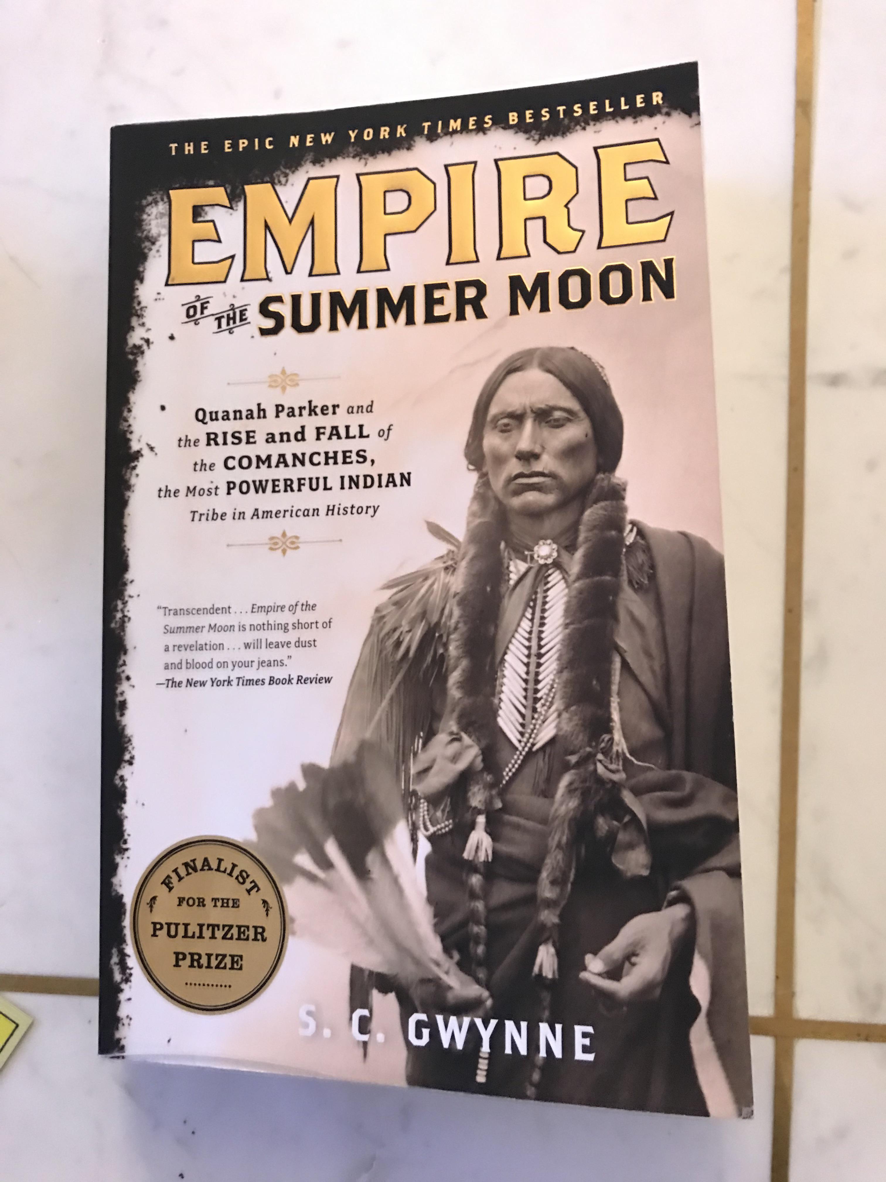 Empire of the Summer Moon, a harrowing and tremendously detailed