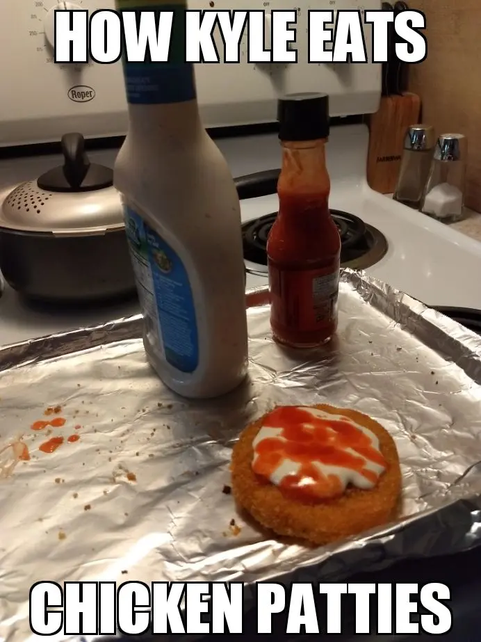How Kyle Eats Chicken Patties | Scrolller