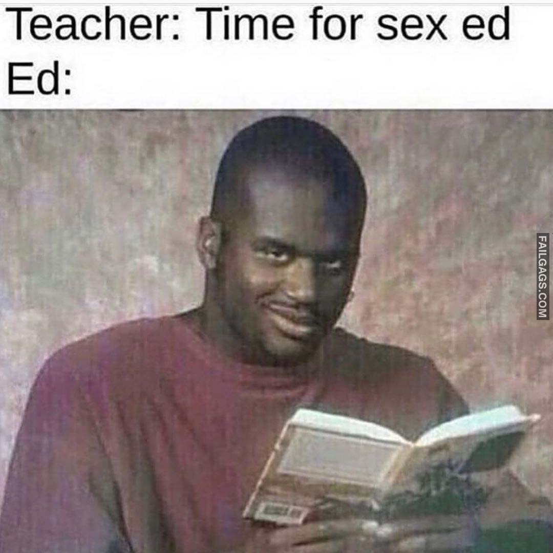 Time For Sex Ed Funny Memes Scrolller