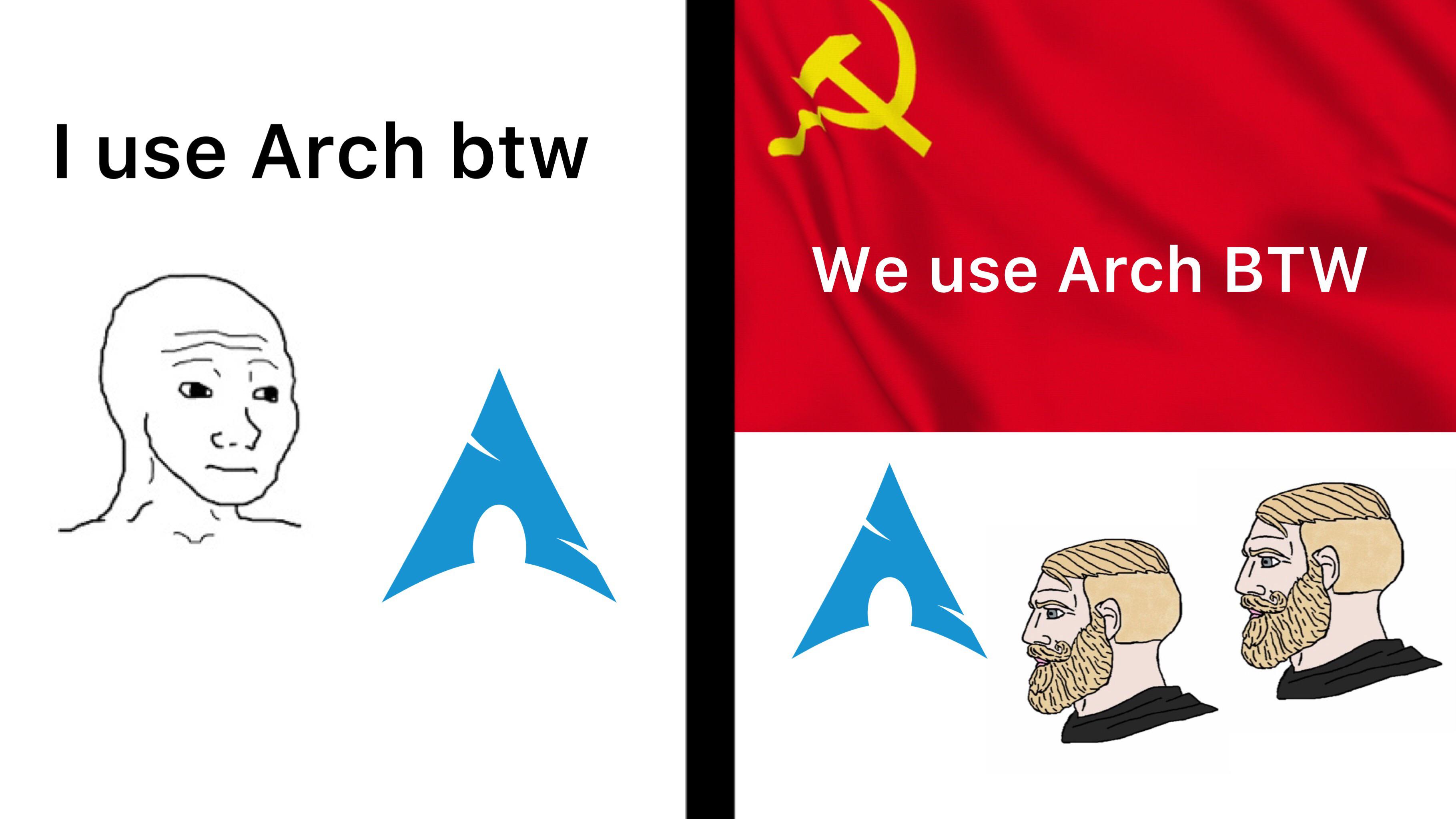 We use Arch btw. | Scrolller