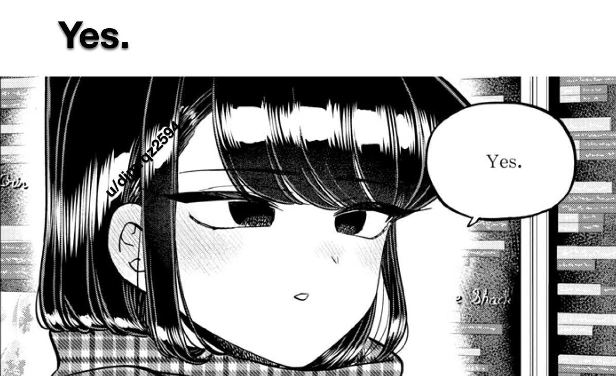 Yes. (Komi-san is a chad boss) | Scrolller