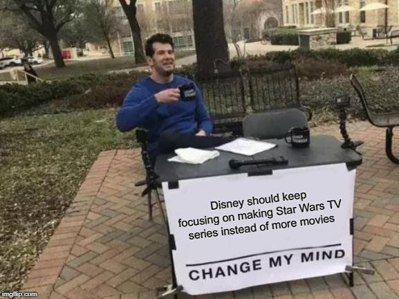 After watching The Mandalorian I'm convinced it's the better format for telling Star Wars stories.