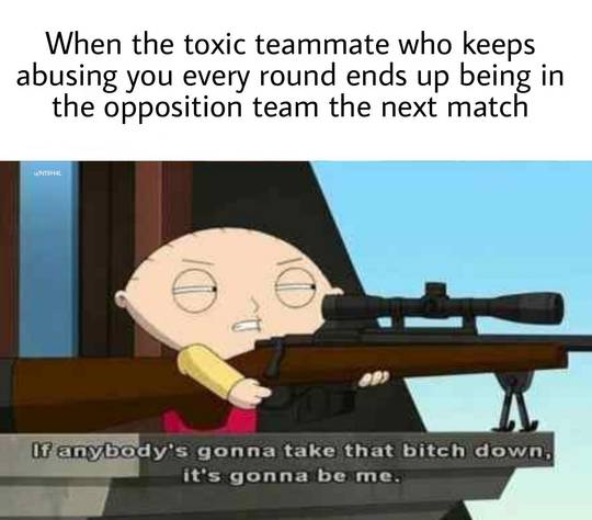 And it's super satisfying when u kill him