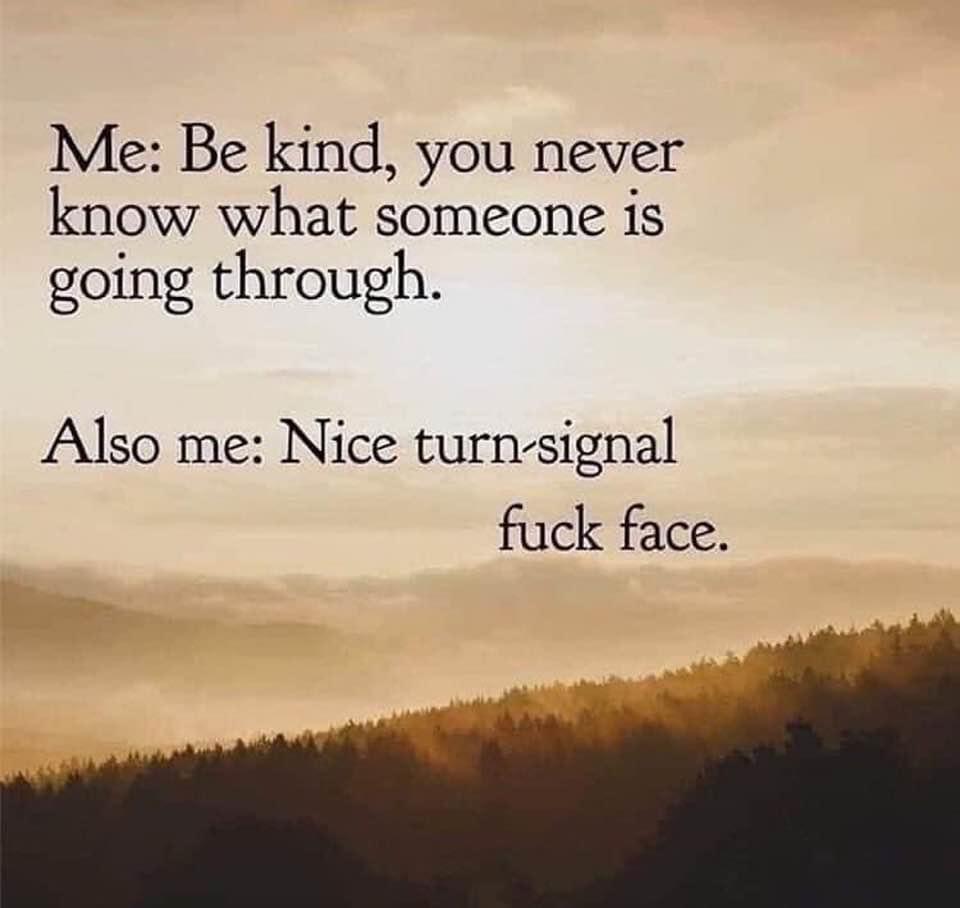 Be kind!