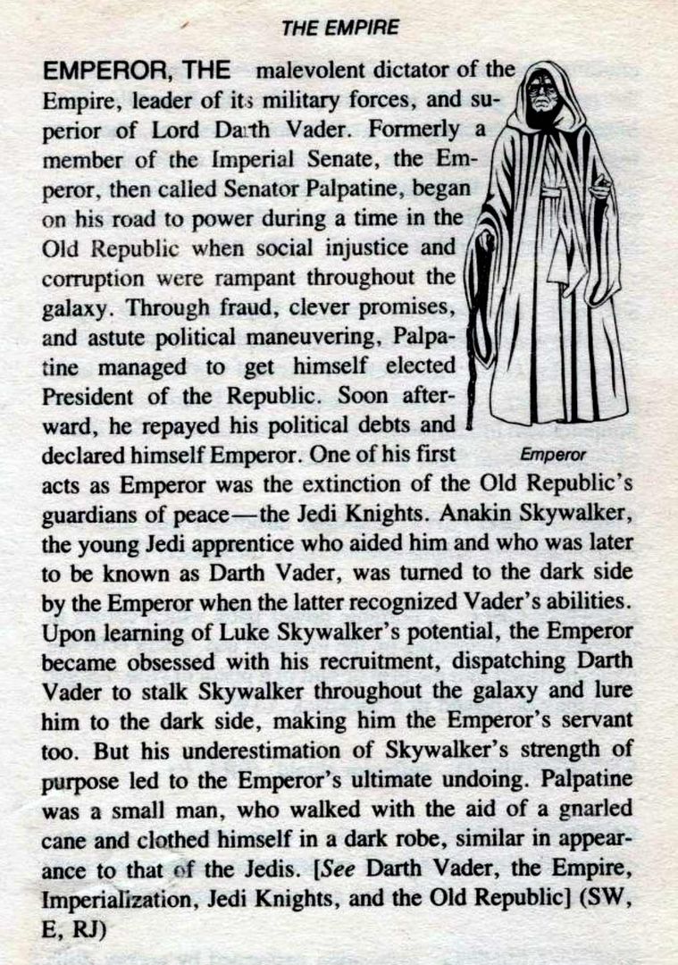 Bio of the Emperor from 1984 ("Guide To The Star Wars Universe" by Raymond L. Velasco). Not too far off.
