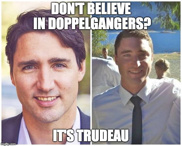 Do you think my friend looks like Canadian Prime Minister Justine Trudeau?