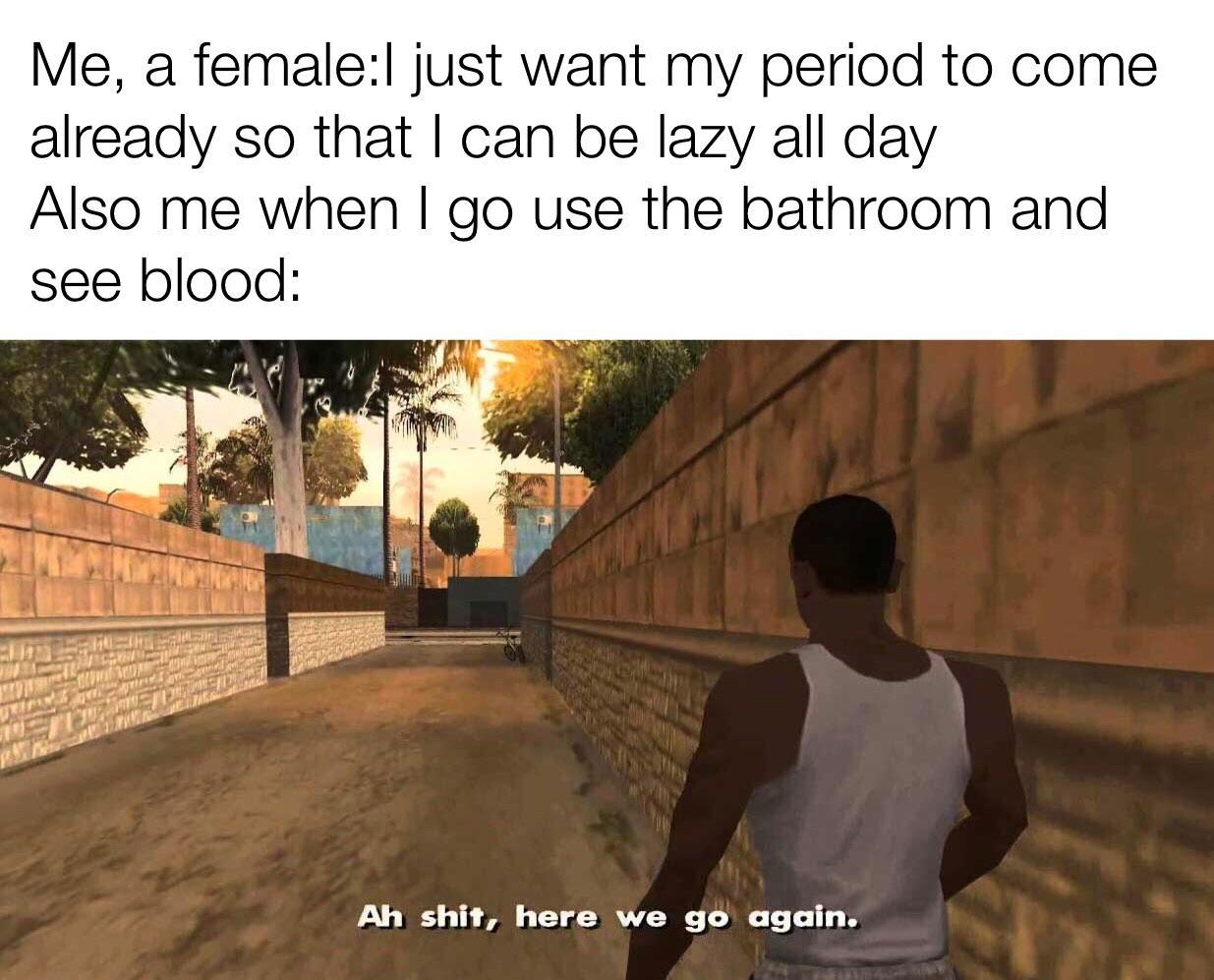 Every single dam time