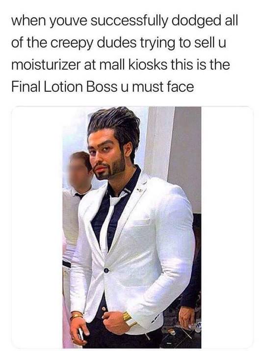 Prepare to be... MOISTENED!