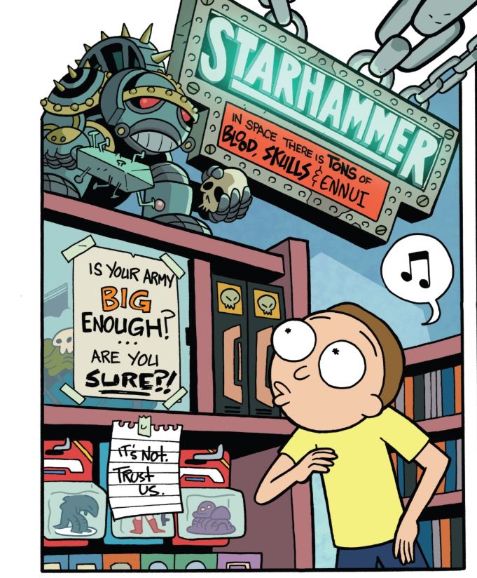 Found this Warhammer reference in a Rick &amp; Morty comic.Your army is never big enaugh.
