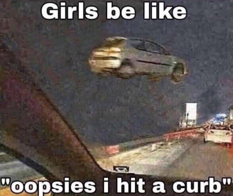 Girls are bad drivers...?