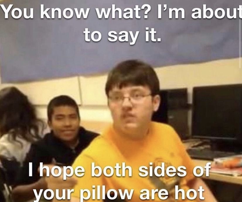 Hot Pillows