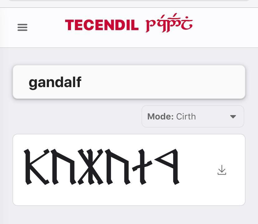 I thought Gandalf’s symbol was like this (ᚠ) because that symbol was for a “g” sound. Is Gandalf’s (ᚠ) not Cirth? Or why does this site write the g sound with a “K”?