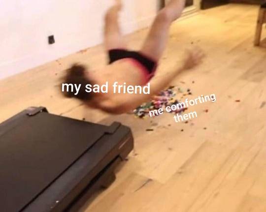 It really be like that