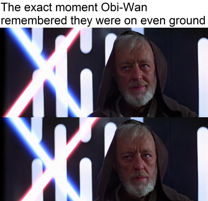 It's Over, Obi-Wan
