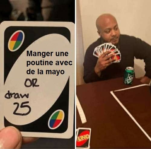 J'aime aussi la mayo, mais tsé, il y a des limites.