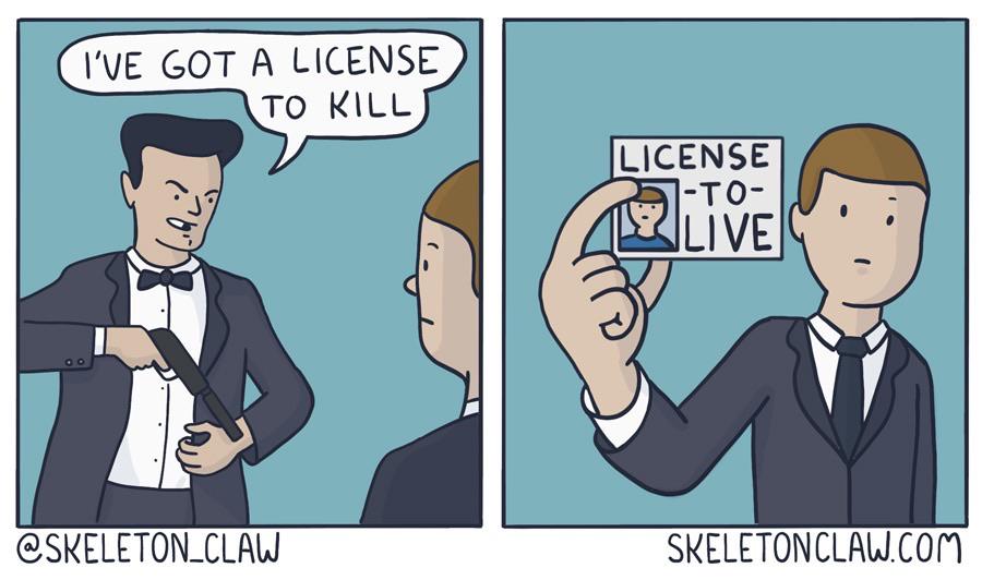 License to kill