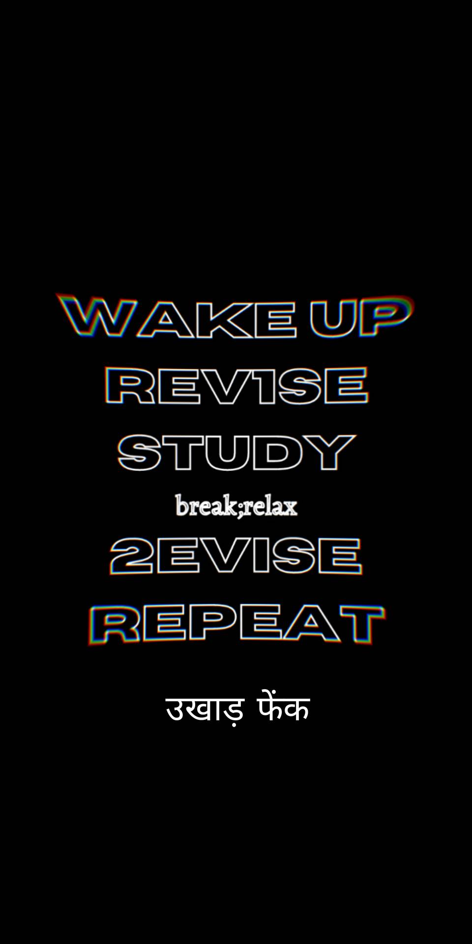 Made a wallpaper to remind what's the routine