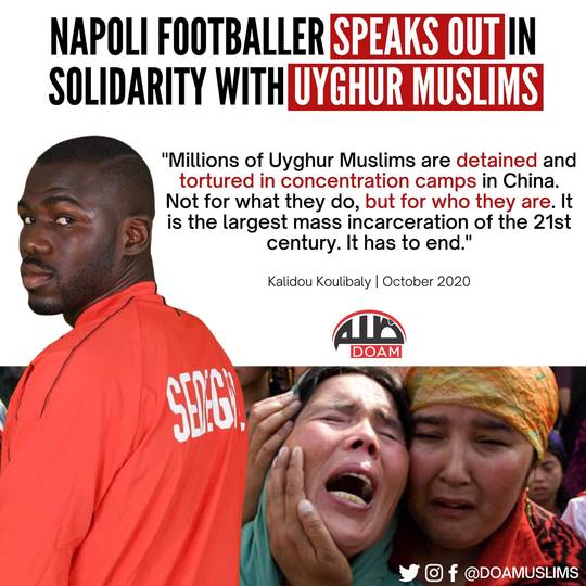 Napoli and Senegalese footballer, Kalidou Koulibaly, speaks out in solidarity with Uyghur Muslims. "It is the largest mass incarceration of the 21st century. It has to end." Kalidou received a lot of racist abuse on social media following his support for Uyghur Muslims.