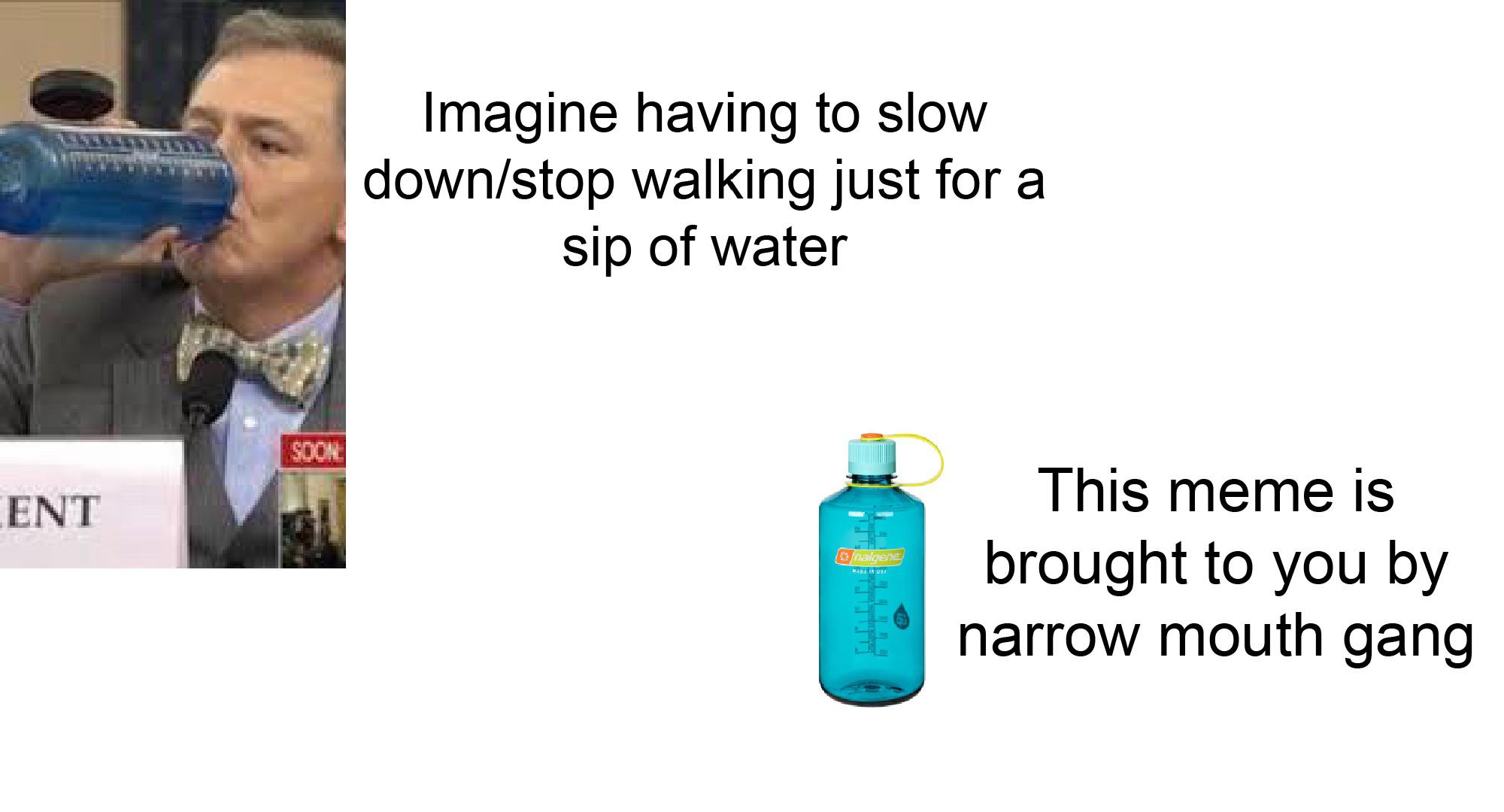 Narrow mouth > wide mouth