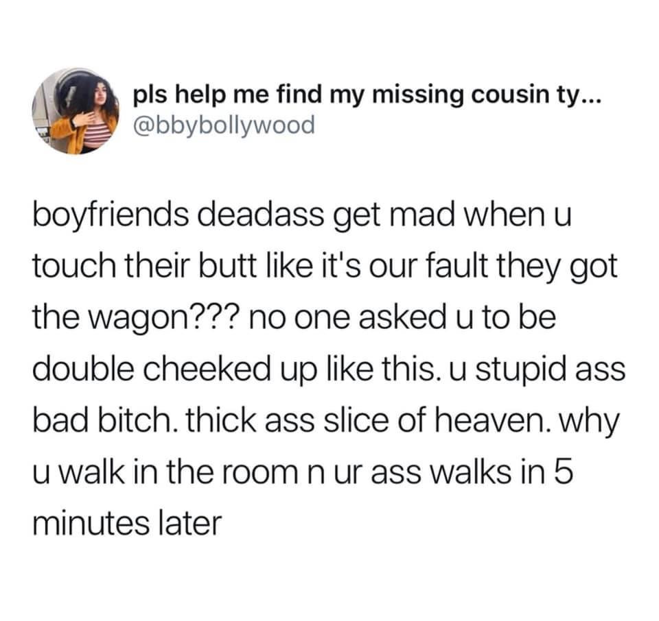 Pretty sad most people don't know how nice it is to have your butt grabbed
