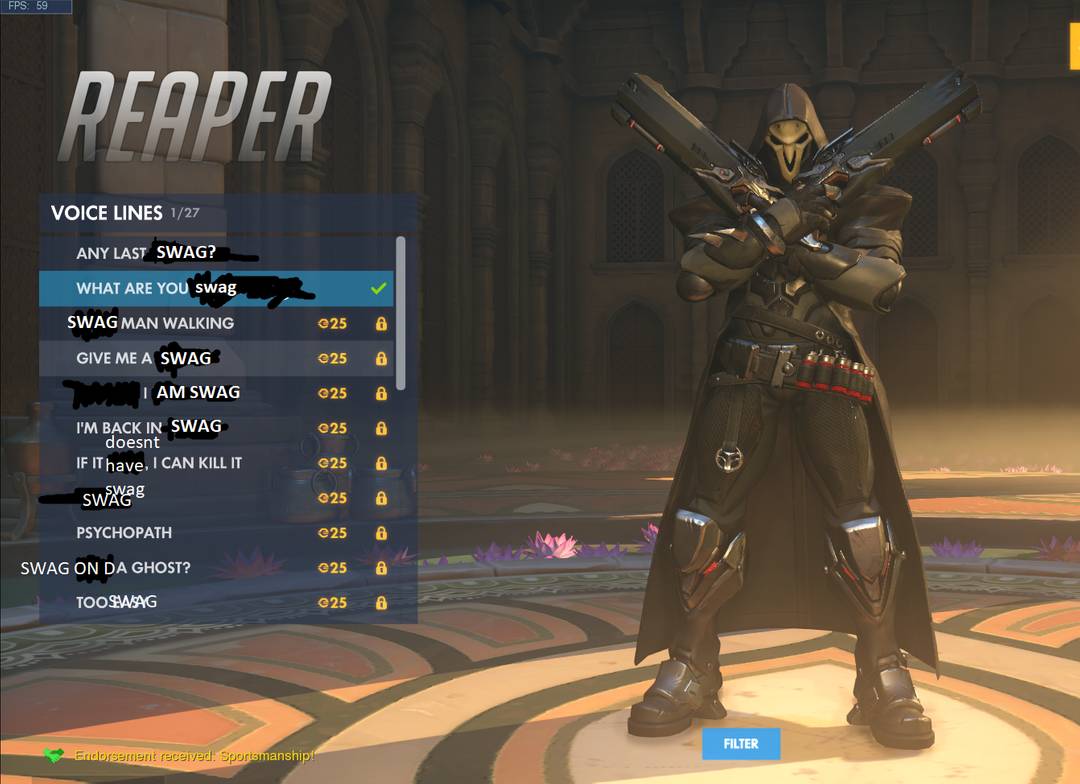 Reaper Voiceline Suggestion: Swag. He should say swag