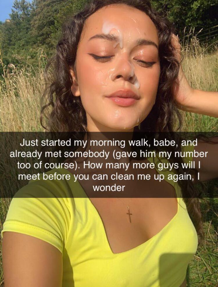 She loves walking around with the cum of strangers on her face