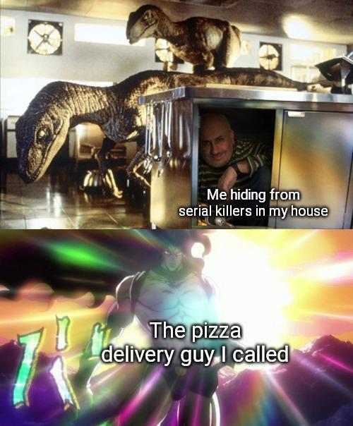 Thank you pizza man