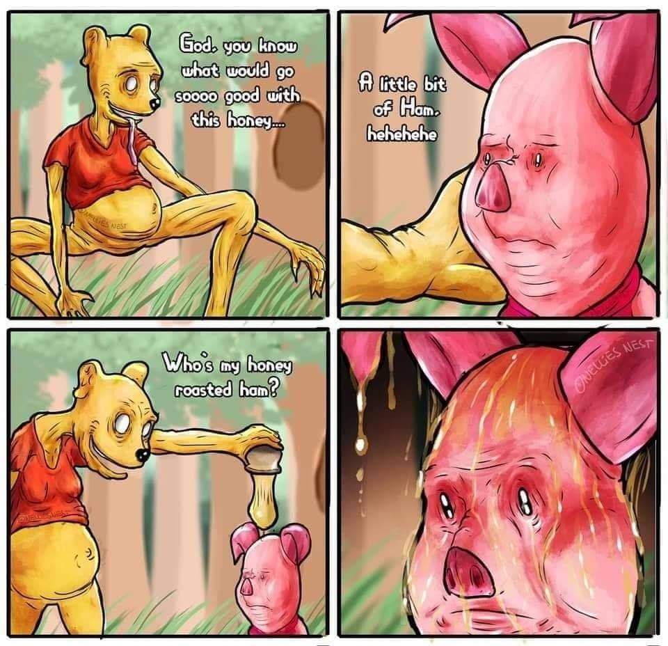 Thanks I hate carnivorous pooh