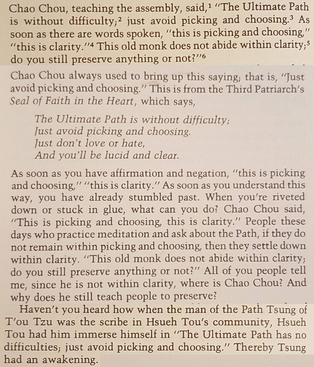 "The ultimate path is without difficulty, just avoid picking and choosing."