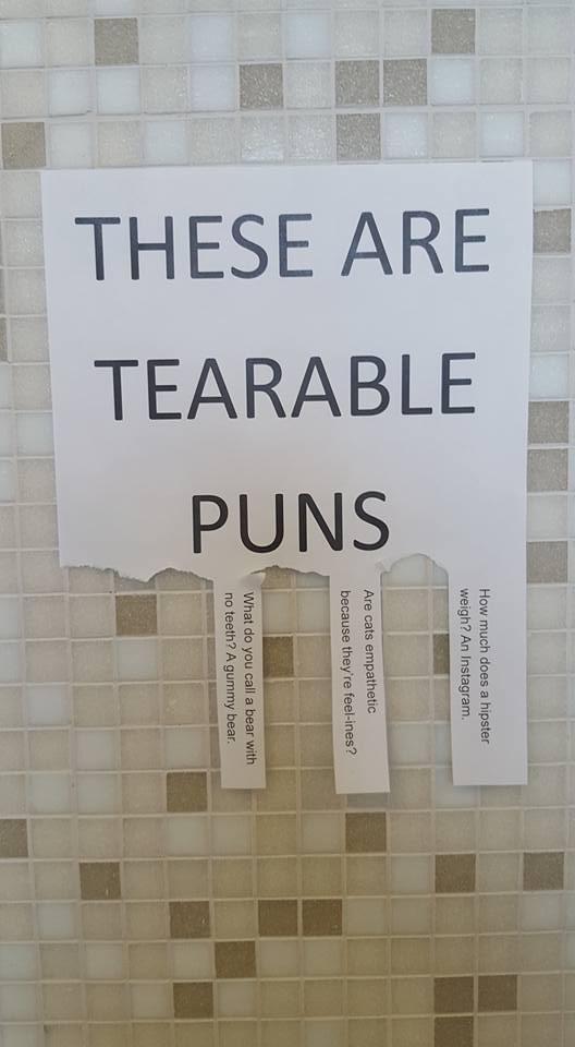 These are tearable puns.