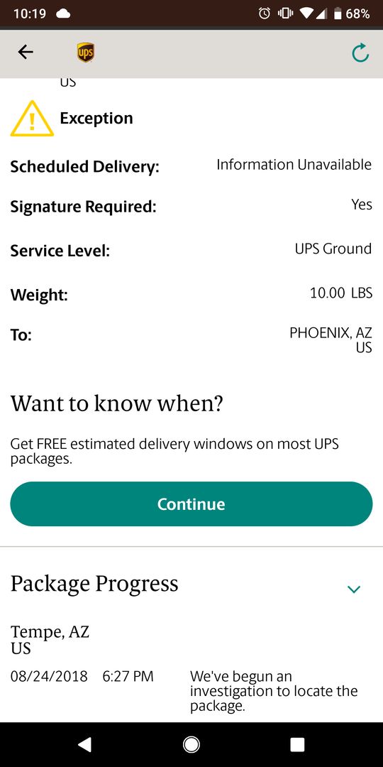 UPS lost my package and has been under investigation since Friday.