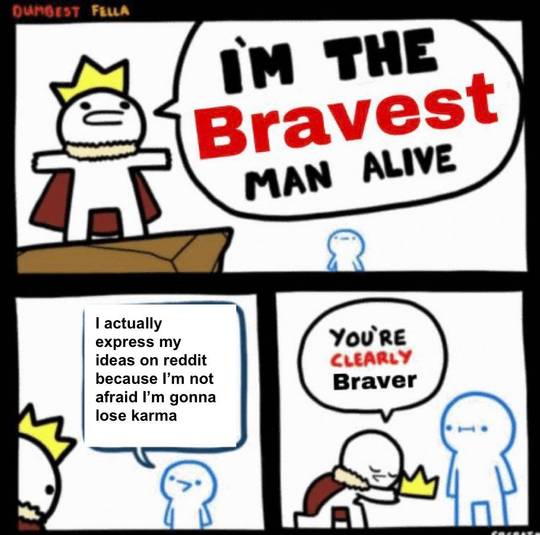 Very brave indeed