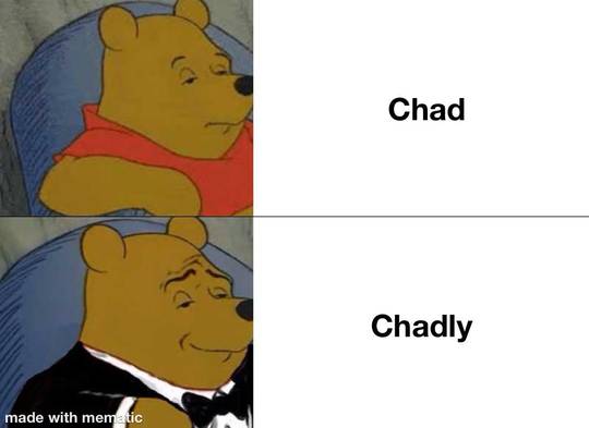 What a Chadly