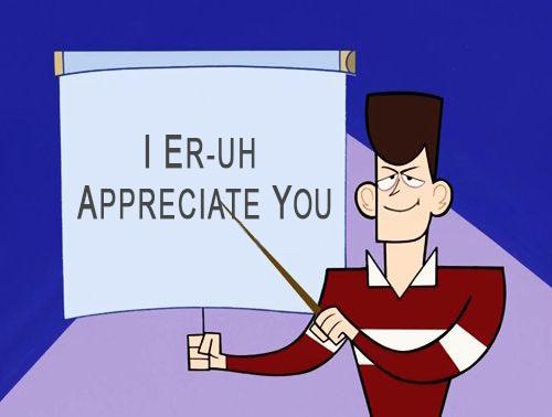 You are appreciated