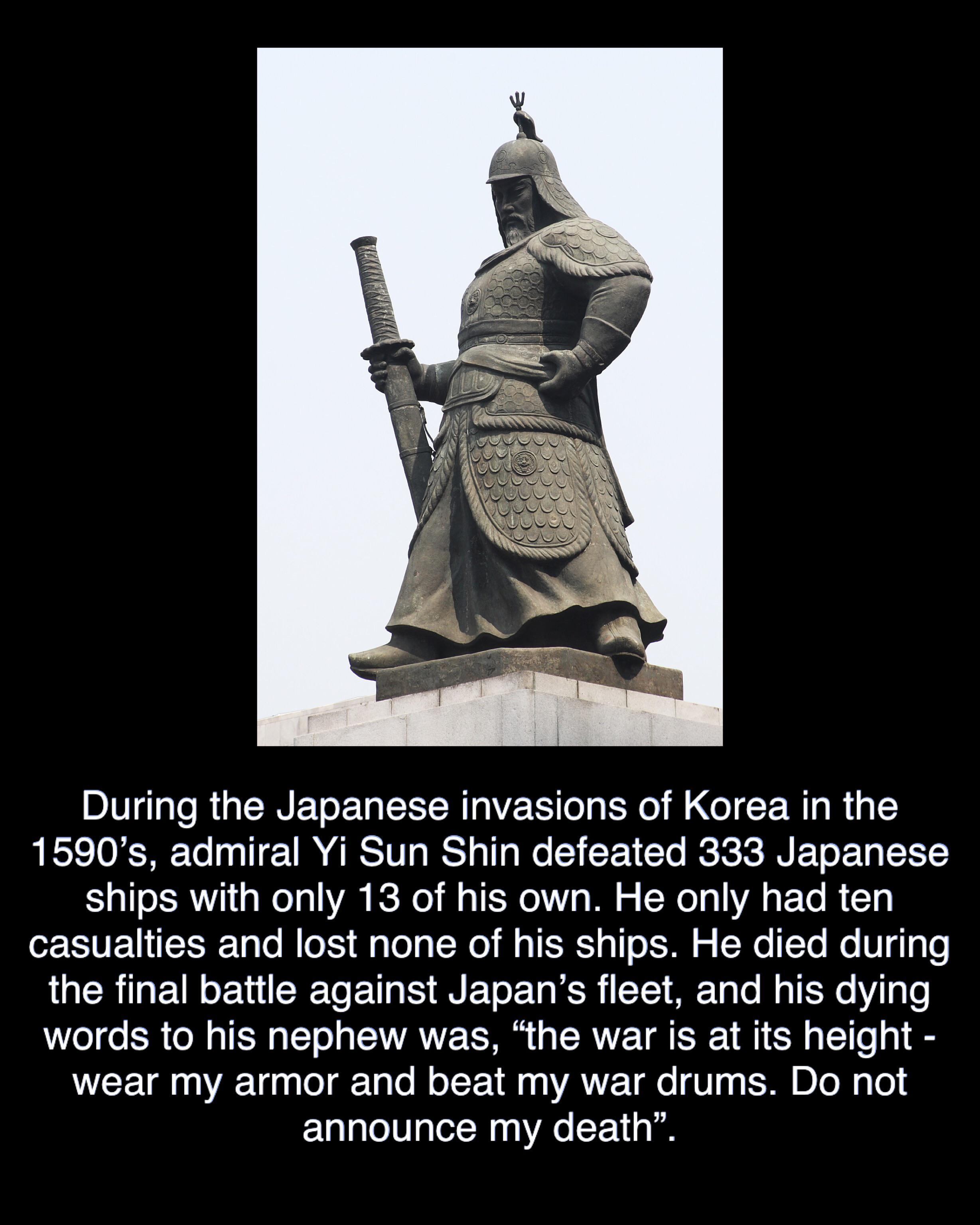 Admiral Yi Sun Shin defeated one of the most powerful military forces ...