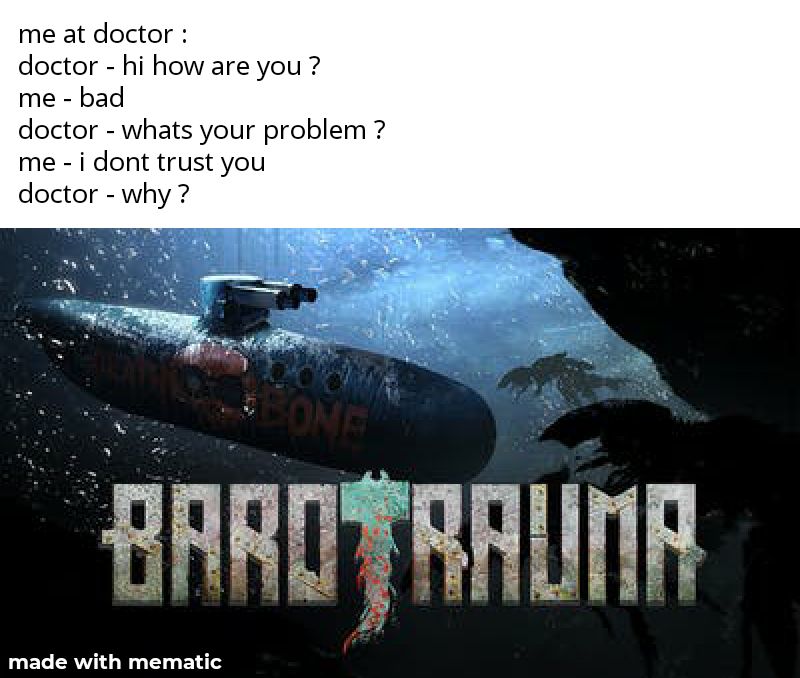 Another Barotrauma meme | Scrolller