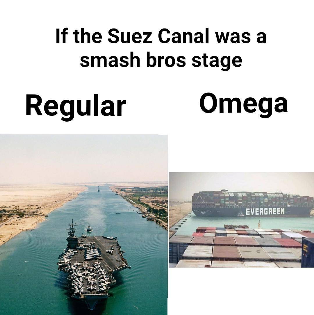 I know the Suez Canal memes are over but I had to make this | Scrolller