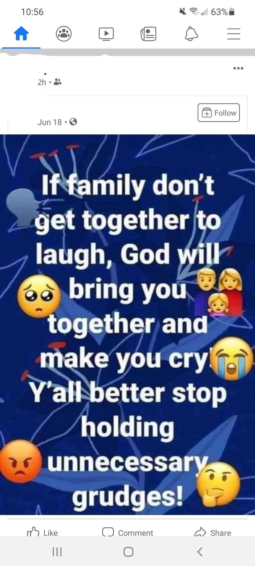  If You Don t Continue To Be Around Your Family Even If They re Shitty 